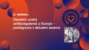 Od smjernica do kliničke prakse - antikoagulantna terapija kod fibrilacije atrija - 2. modul
