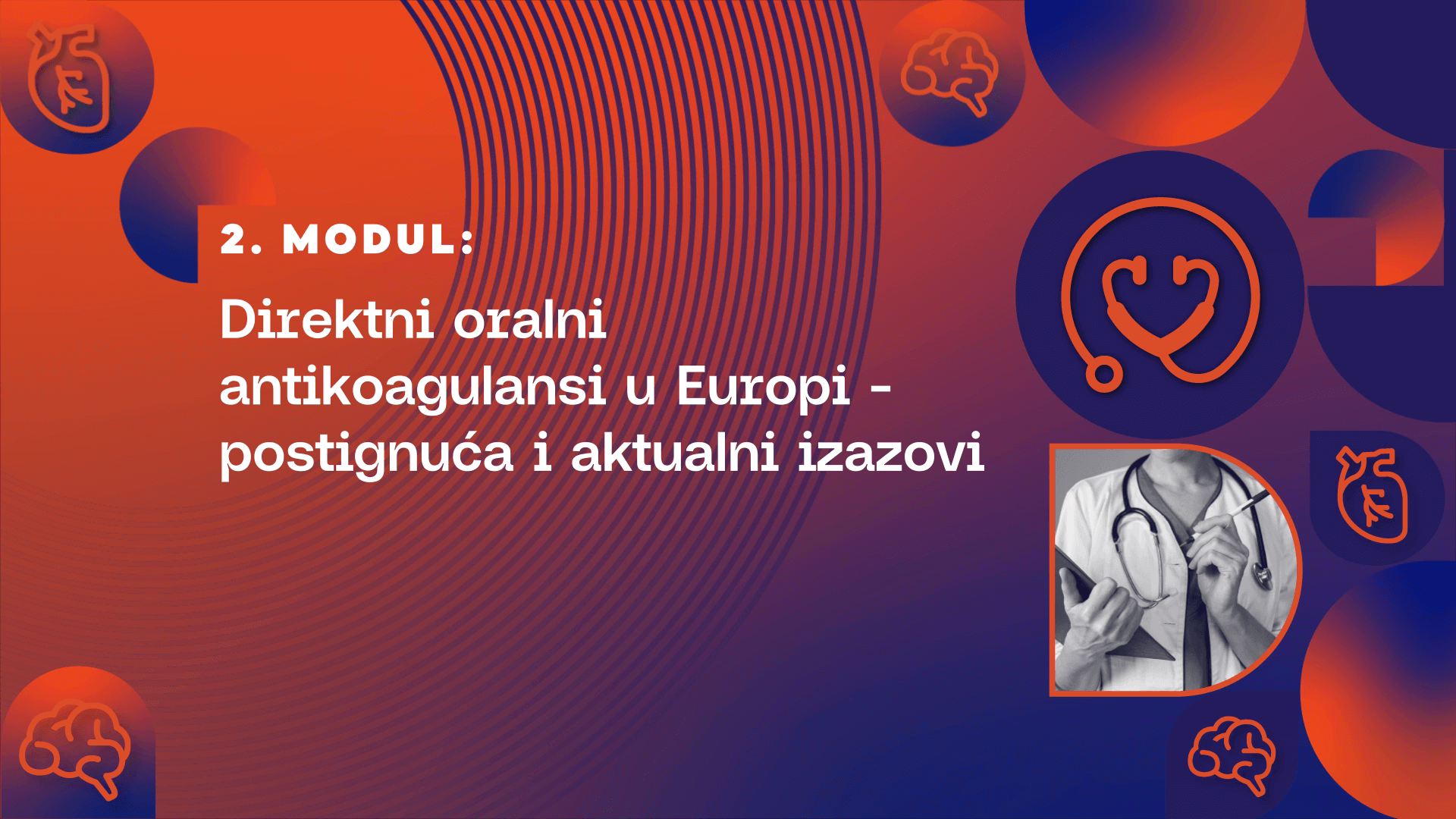 Od smjernica do kliničke prakse - antikoagulantna terapija kod fibrilacije atrija - 2. modul