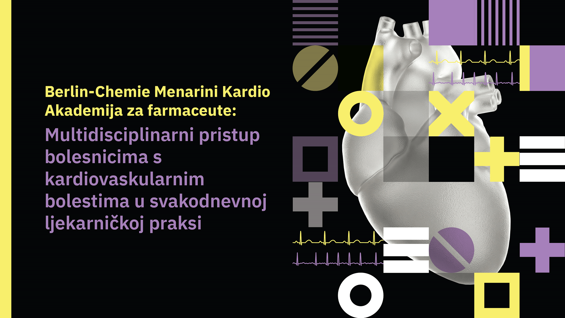 Multidisciplinarni pristup bolesnicima s kardiovaskularnim bolestima u svakodnevnoj ljekarničkoj praksi