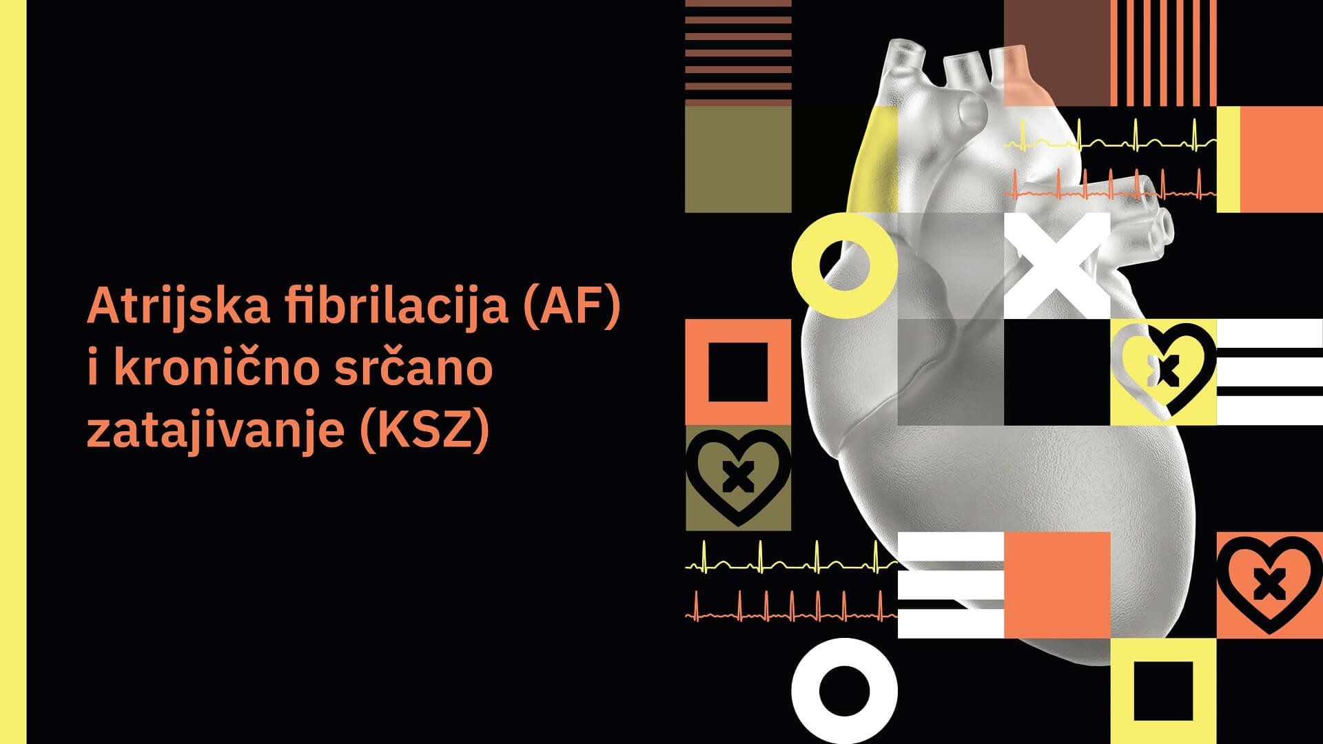 Atrijska fibrilacija (AF) i kronično srčano zatajivanje (KSZ)
